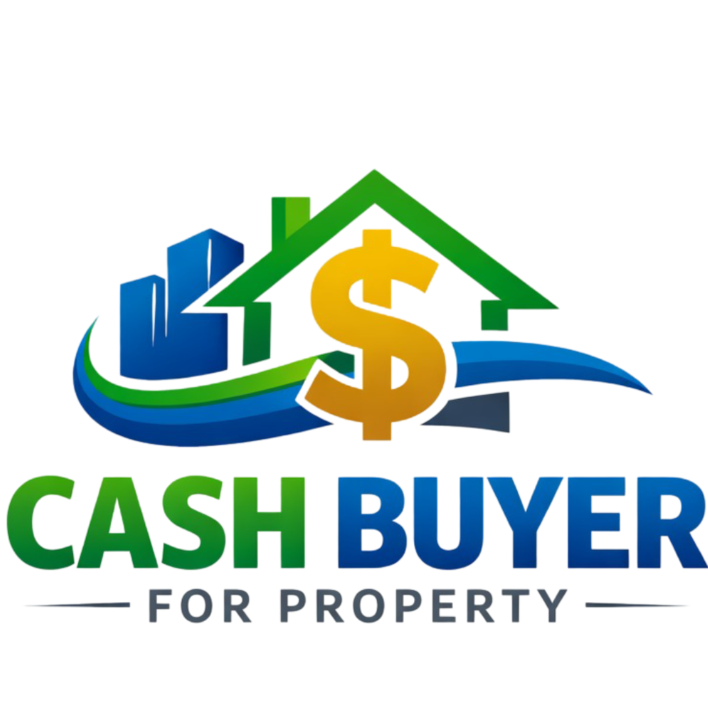 Cash Buyer for property